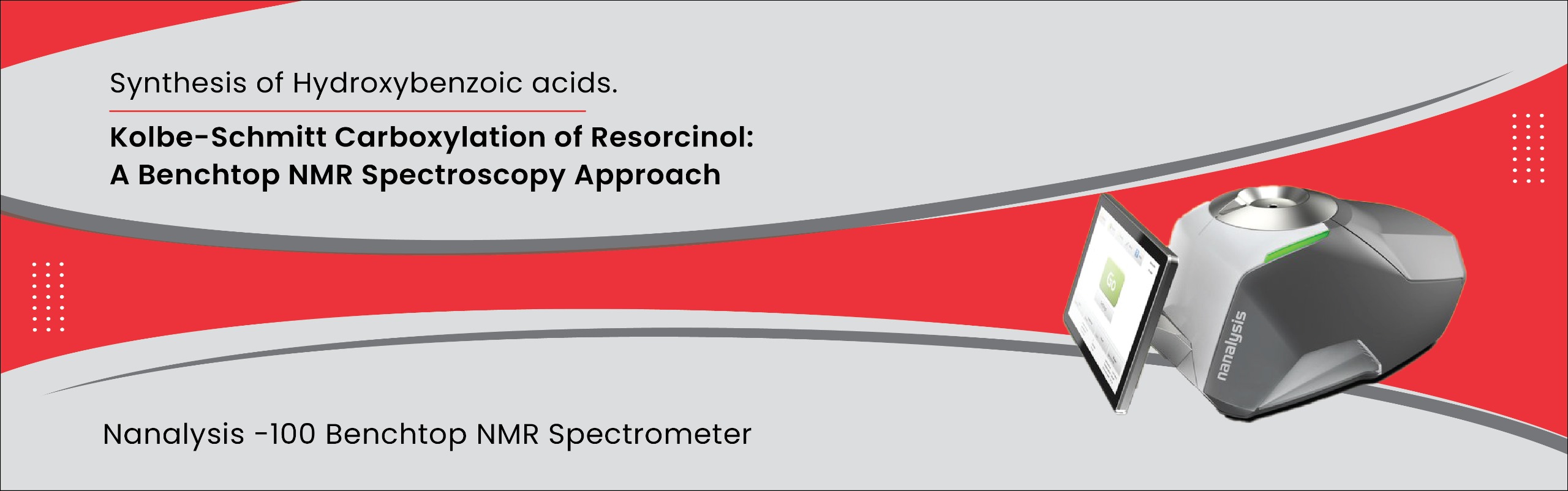 Kolbe-Schmitt Carboxylation of Resorcinol: A Benchtop NMR Spectroscopy Approach