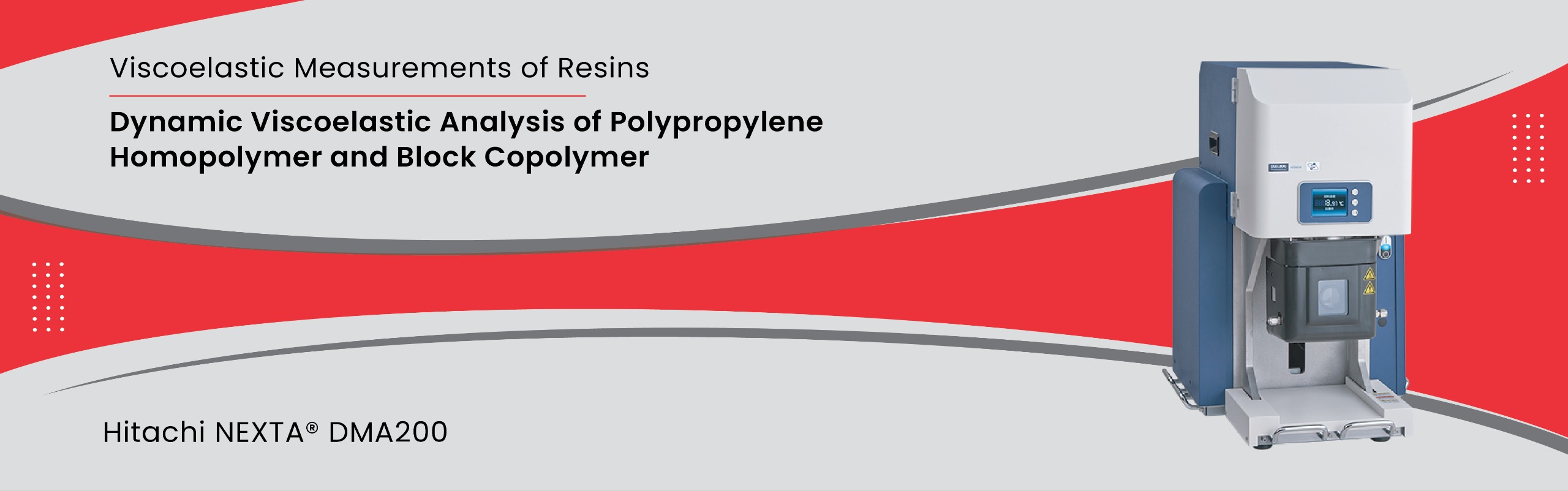 Dynamic Viscoelastic Analysis of Polypropylene Homopolymer and Block Copolymer